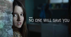 By Hulu's "No One Will Save You" an Alien Invasion Thriller With No Dialogue